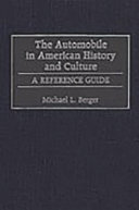 The automobile in American history and culture : a reference guide /