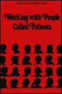 Working with people called patients /