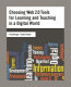Choosing Web 2.0 tools for learning and teaching in a digital world /