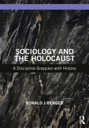Sociology and the Holocaust : a discipline grapples with history /
