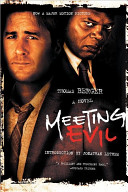 Meeting evil : a novel /