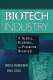 Biotech industry : a global, economic, and financing overview /