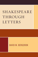 Shakespeare through letters /