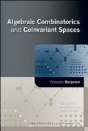 Algebraic combinatorics and coinvariant spaces /