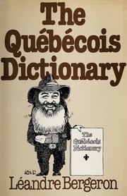 The Quebecois dictionary /