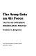 The Army gets an air force : tactics of insurgent bureaucratic politics /