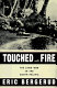 Touched with fire : the land war in the South Pacific /