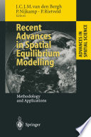 Recent advances in spatial equilibrium modelling, methodology and applications /