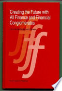 Creating the future with all finance and financial conglomerates /