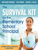 The survival kit for the elementary school principal /
