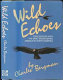 Wild echoes : encounters with the most endangered animals in North America /