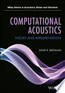 Computational acoustics : theory and implementation /