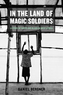 In the land of magic soldiers : a story of white and black in West Africa /