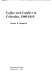 Coffee and conflict in Colombia, 1886-1910 /