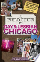 A field guide to gay & lesbian Chicago /