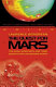 The quest for Mars : the NASA scientists and their search for life beyond Earth /