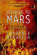 Voyage to Mars : NASA's search for life beyond Earth /