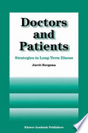 Doctors and Patients : Strategies in Long-term Illness /