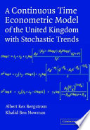A continuous time econometric model of the United Kingdom with stochastic trends /