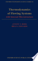 Thermodynamics of flowing systems : with internal microstructure /