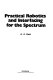 Practical robotics and interfacing for the Spectrum /