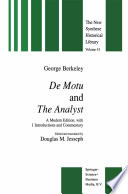 De Motu and the Analyst : a Modern Edition, with Introductions and Commentary /