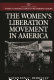 The women's liberation movement in America /