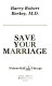 Save your marriage /