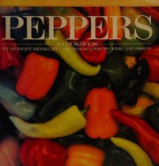 Peppers : a cookbook /