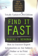 Find it fast : how to uncover expert information on any subject online or in print /