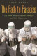The path to paradise : the inner world of suicide bombers and their dispatchers /