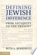 Defining Jewish difference : from antiquity to the present /