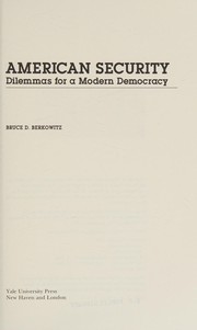 American security : dilemmas for a modern democracy /