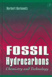 Fossil hydrocarbons : chemistry and technology /