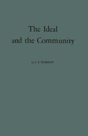 The ideal and the community ; a philosophy of education /