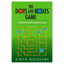The dots-and-boxes game : sophisticated child's play /