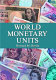 World monetary units : an historical dictionary, country by country /