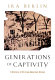 Generations of captivity : a history of African-American slaves /