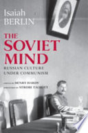 The Soviet mind : Russian culture under communism /