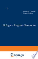 Biological Magnetic Resonance : Volume 5 /