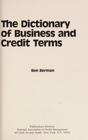 The dictionary of business and credit terms /