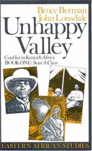 Unhappy valley : conflict in Kenya & Africa /