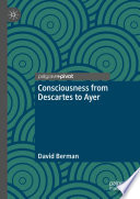 Consciousness from Descartes to Ayer /