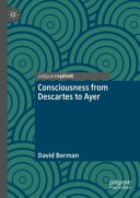 Consciousness from Descartes to Ayer /