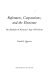 Reformers, corporations, and the electorate : an analysis of Arizona's age of reform /