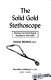 The solid gold stethoscope /