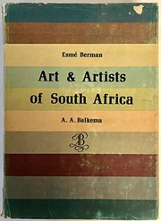 Art & artists of South Africa : an illustrated biographical dictionary and historical survey of painters, sculptors & graphic artists since 1875 /