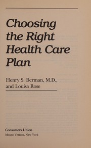 Choosing the right health care plan /