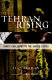 Tehran rising : Iran's challenge to the United States /