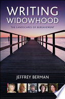 Writing widowhood : the landscapes of bereavement /